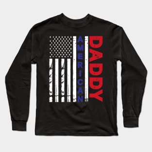 USA Flag with Daddy and American Text Long Sleeve T-Shirt